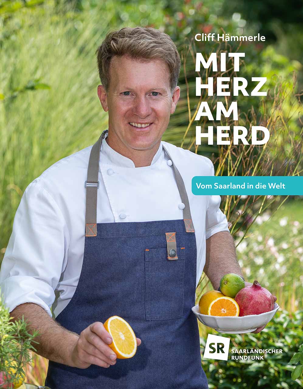 Mit Herz am Herd - vom Saarland in die Welt