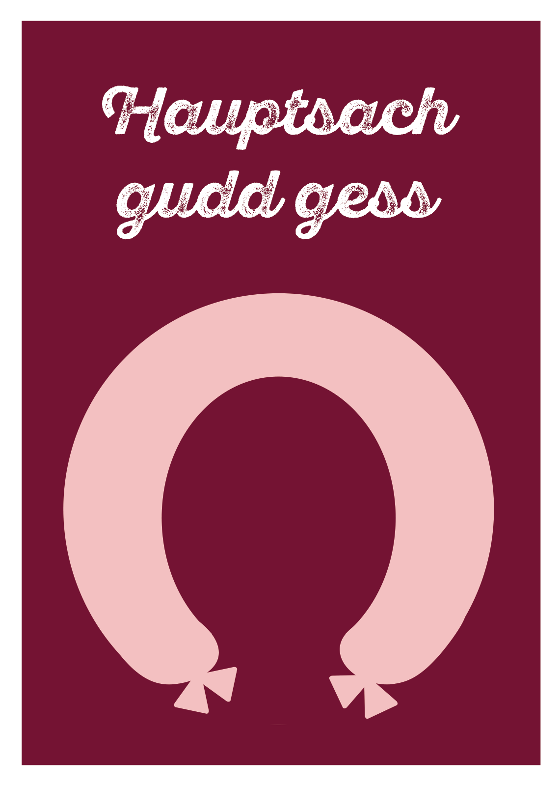 Hauptsach gudd gess Postkarte aus dem Saarland